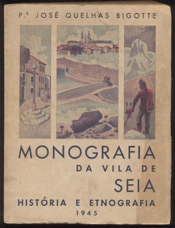 MONOGRAFIA DA VILA DE SEIA (Histria e Etnografia)